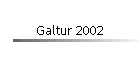 Galtur 2002