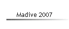 Madive 2007